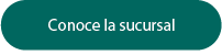 Conoce la sucursal